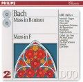 Bach: Mass in B minor; Mass in F