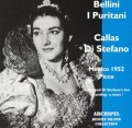 Bellini: I Puritani [1952 Live Recording]