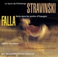 Stravinsky: Le sacre du printemps; Falla: Nuits dans les jardins d'Éspagne