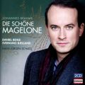 Johannes Brahms: Die schöne Magelone